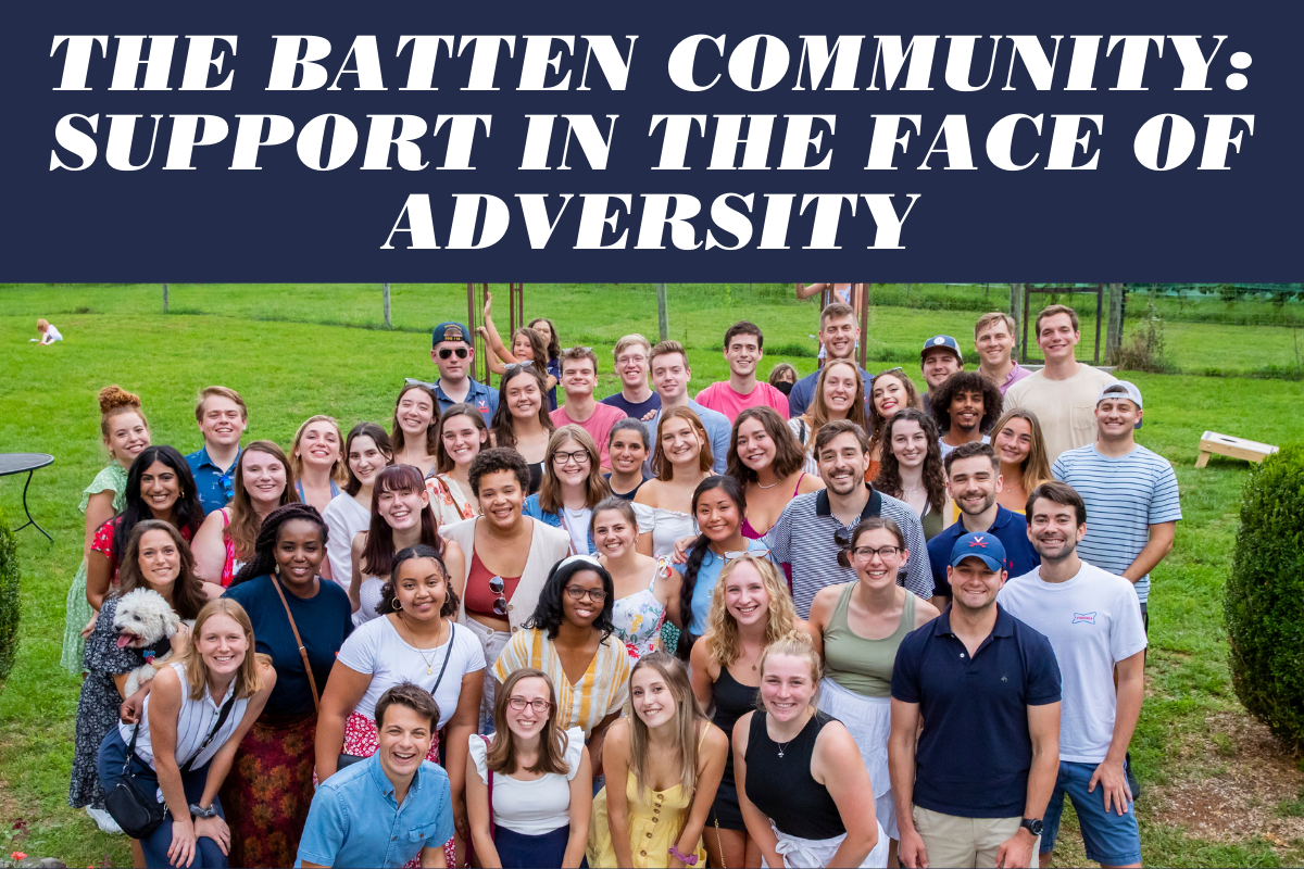 The Batten Community: Support in the Face of Adversity