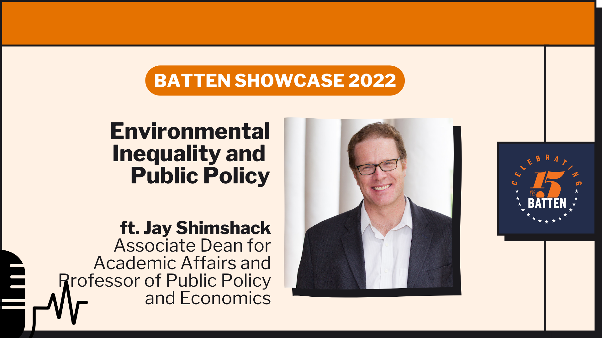 Batten Showcase 2022: Environmental Inequality and Public Policy ft. Jay Shimshack