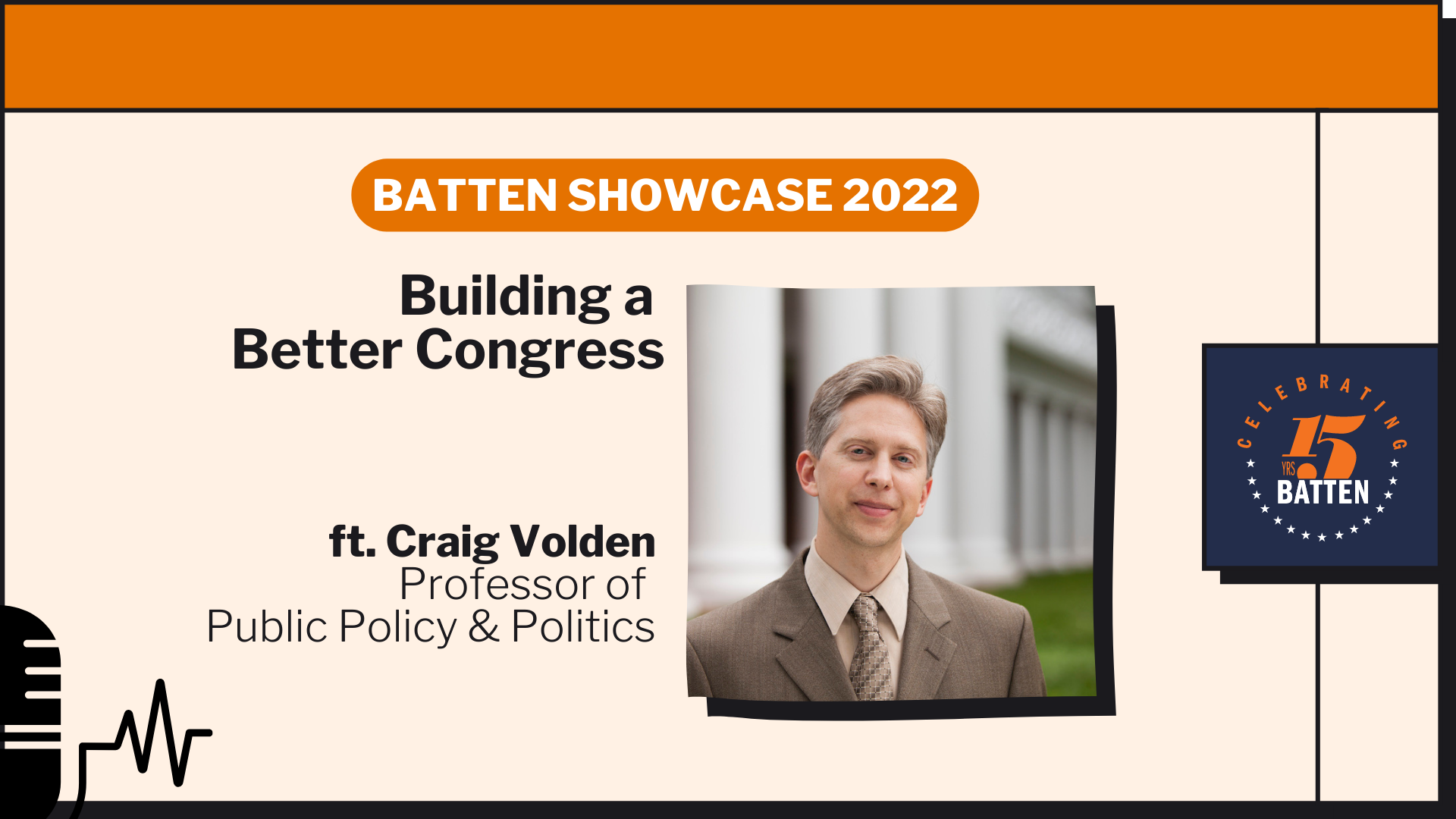 Batten Showcase 2022: Building a Better Congress ft. Craig Volden