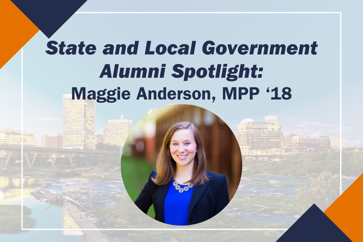 State and Local Government Alumni Spotlight: Maggie Anderson MPP ‘18